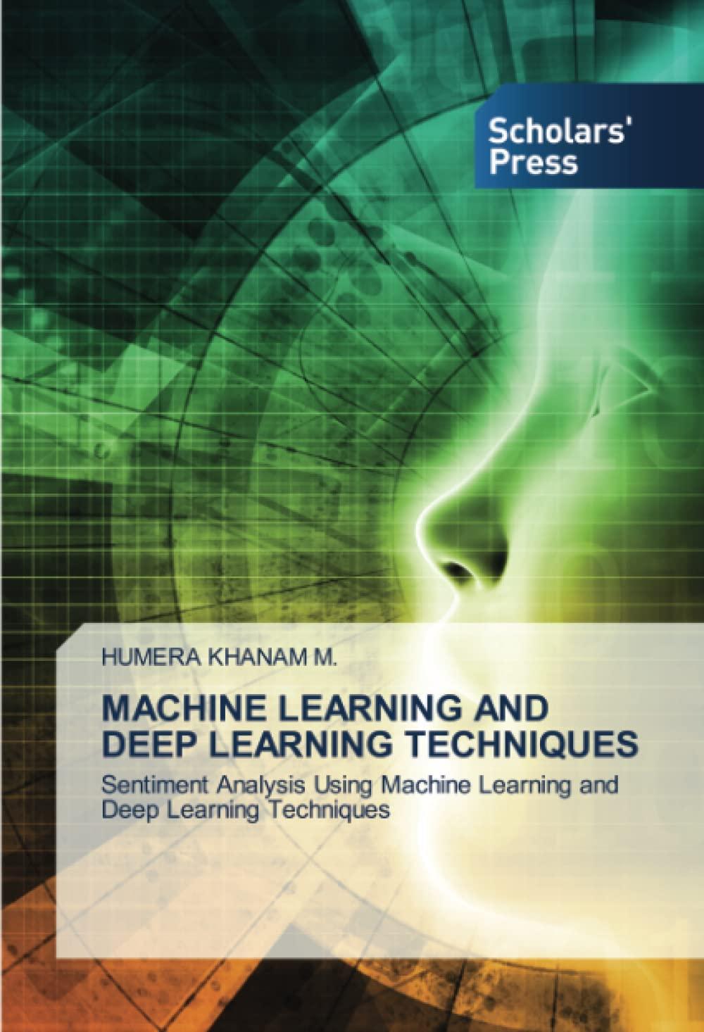 machine learning and deep learning techniques sentiment analysis using machine learning and deep learning