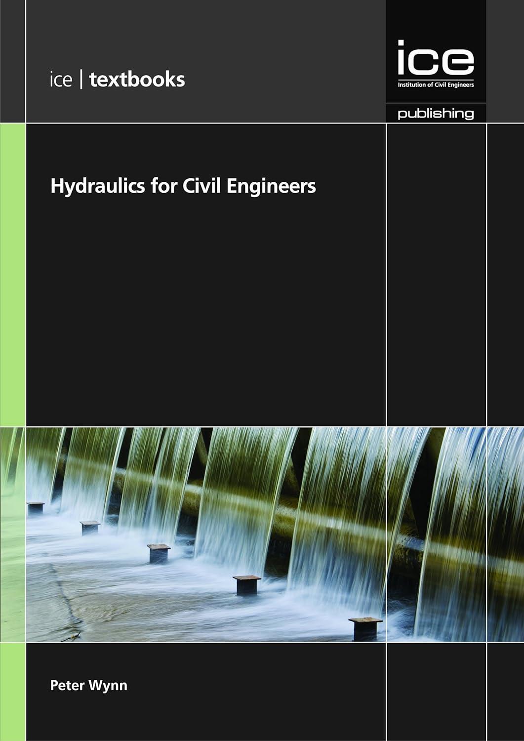 hydraulics for civil engineers 1st edition p. wynn 0727758454, 978-0727758453