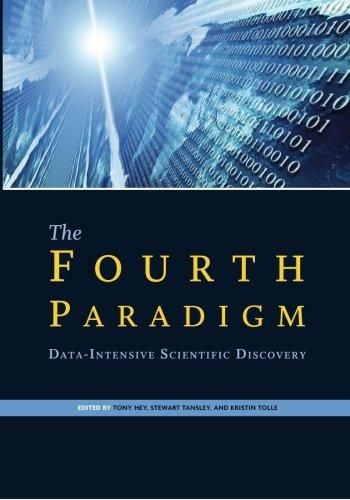the fourth paradigm data intensive scientific discovery 1st edition tony hey 0982544200, 978-0982544204