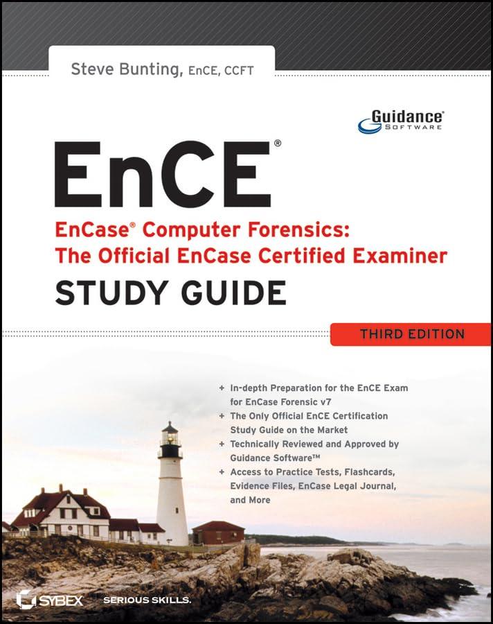 encase computer forensics the official ence encase certified examiner study guide 3rd edition steve bunting