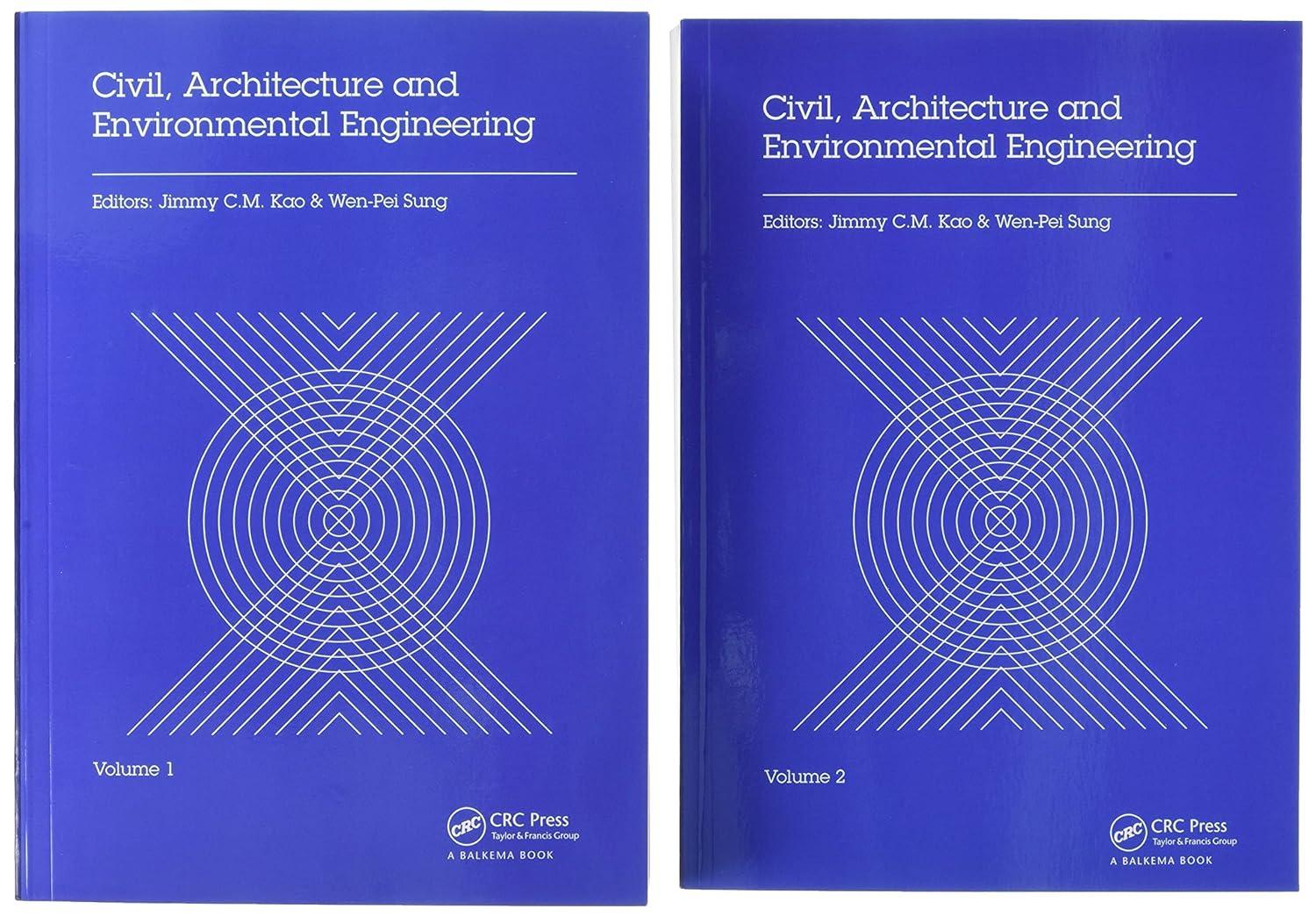 civil architecture and environmental engineering vol: 1,2 1st edition jimmy c.m. kao, wen-pei sung