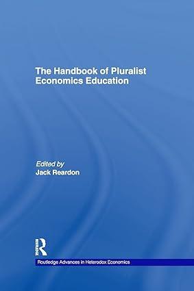 the handbook of pluralist economics education 1st edition jack reardon 1138803073, 978-1138803077