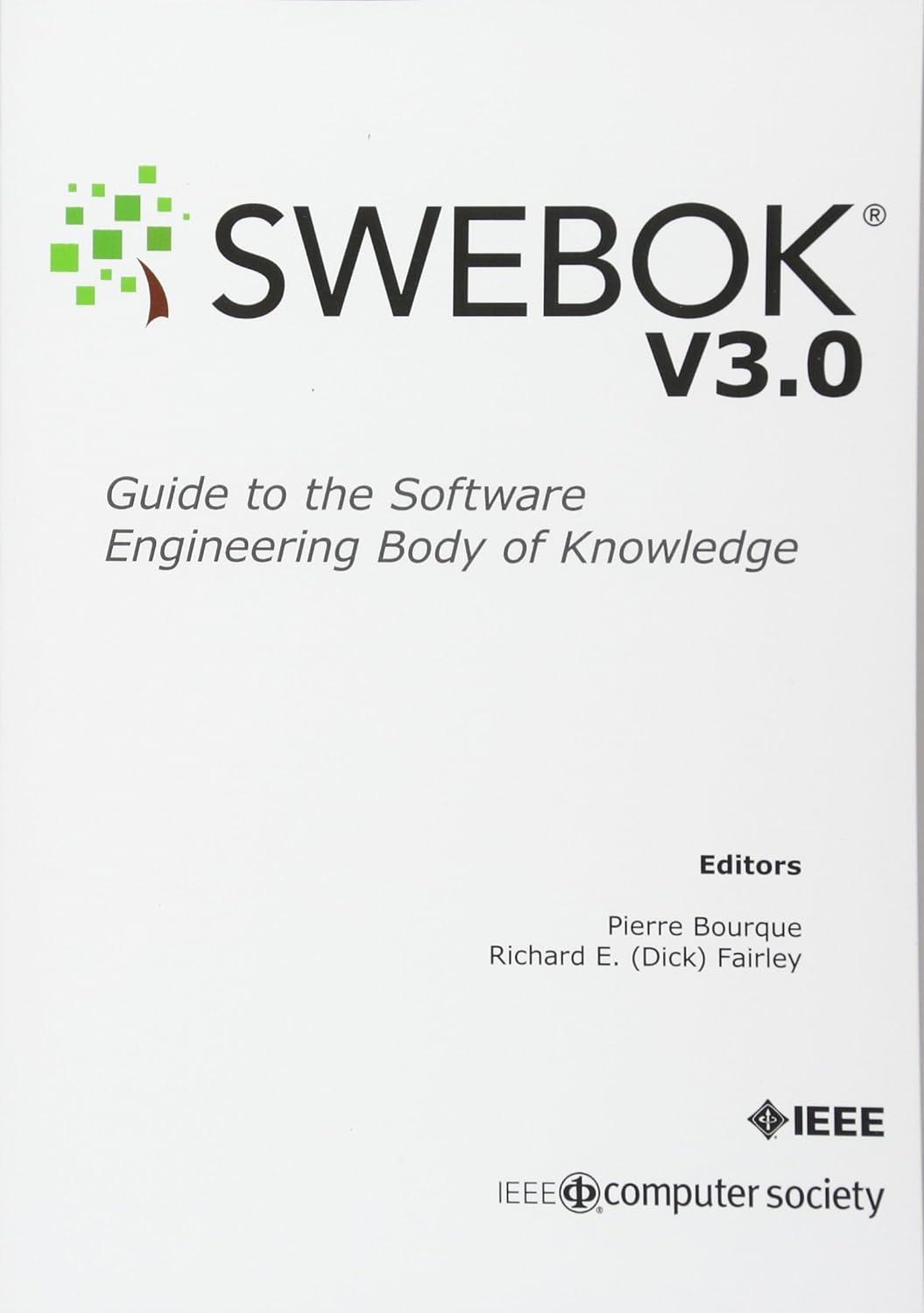 guide to the software engineering body of knowledge 1st edition ieee computer society 0769551661,