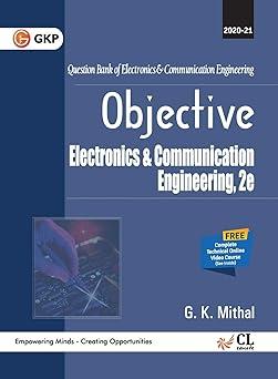 objective electronics and communication engineering 2020-2021 2nd edition gk mithal 9389573351, 978-9389573350