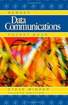 newnes data communications pocket book 4th edition steve winder 0750652977, 978-0750652971