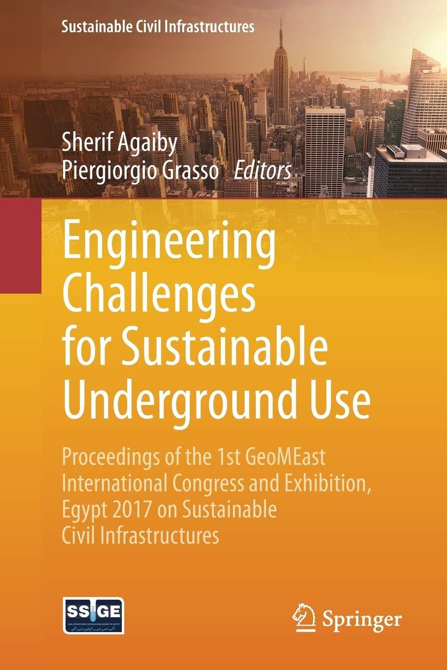 engineering challenges for sustainable underground use proceedings of the 1st geomeast international congress