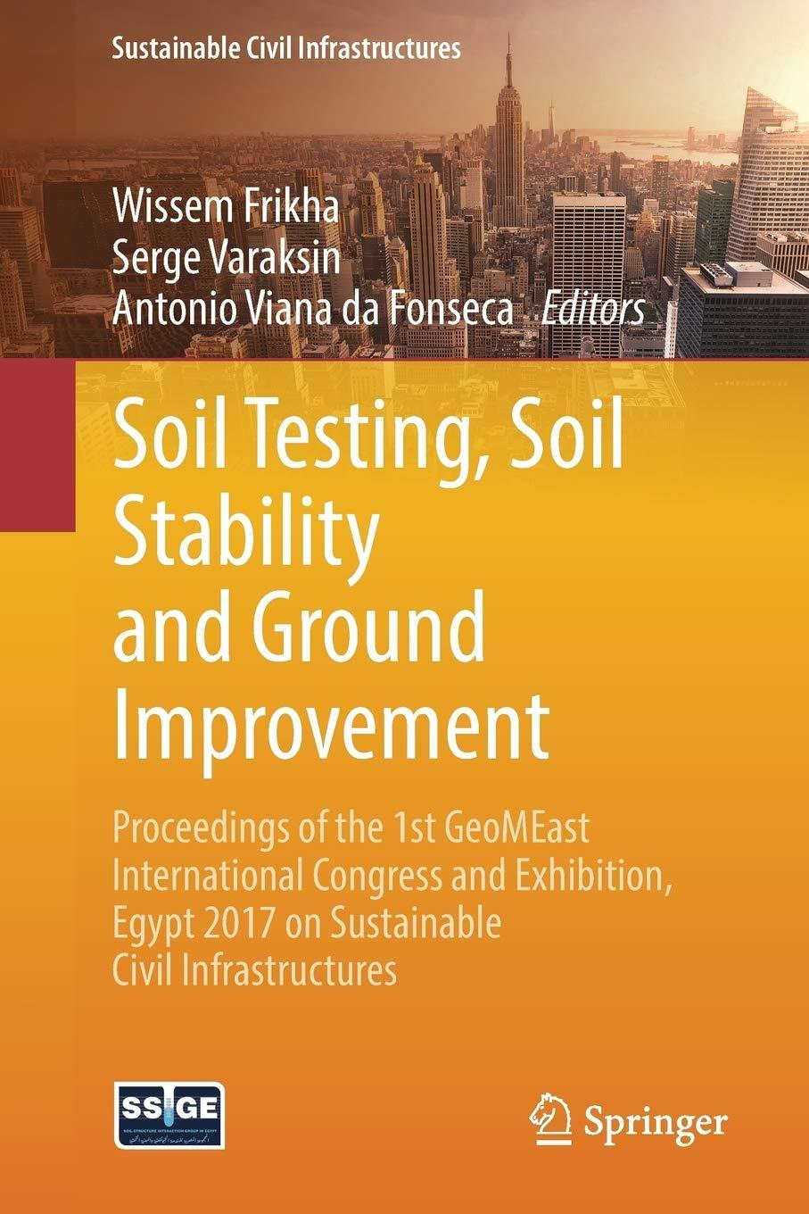 soil testing soil stability and ground improvement proceedings of the 1st geomeast international congress and