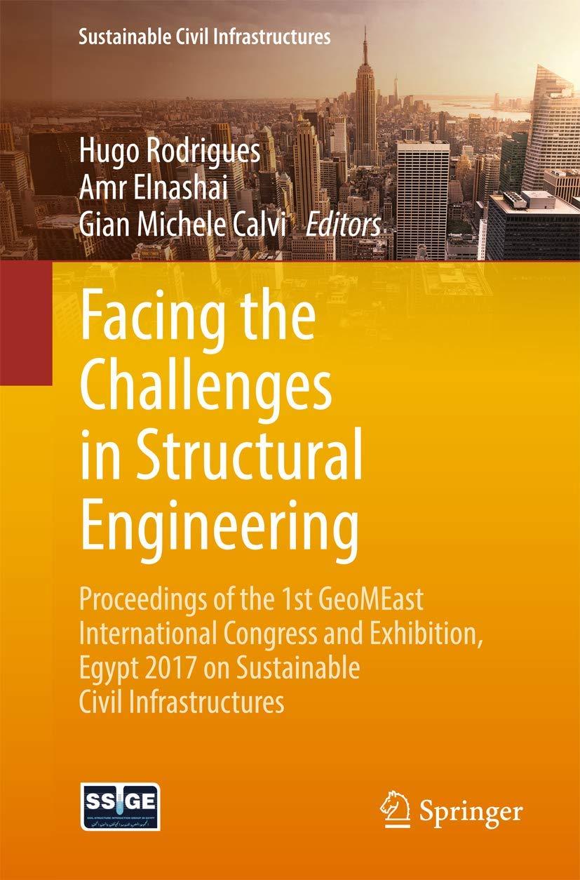 facing the challenges in structural engineering proceedings of the 1st geomeast international congress and