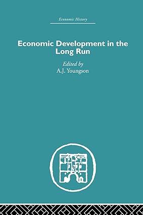 economic development in the long run 1st edition a. j. youngson 0415847230, 978-0415847230