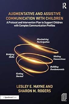 augmentative and assistive communication with children a protocol and intervention plan to support children