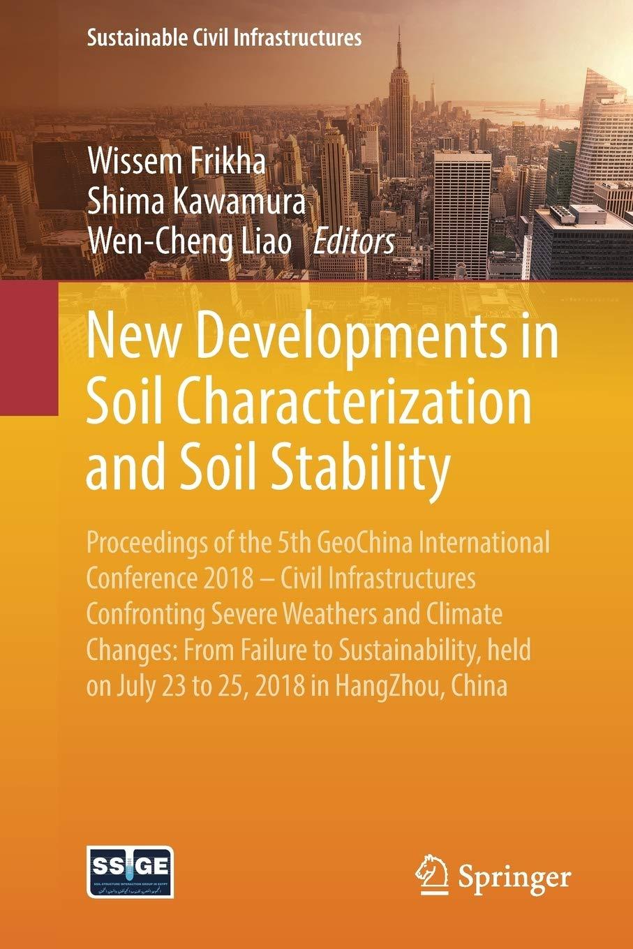 new developments in soil characterization and soil stability proceedings of the 5th geochina international