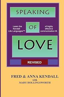 speaking of love of highly effective communication 1st edition fred kendall, anna kendall, mary