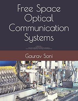 free space optical communication systems 1st edition er. gaurav soni 1520482361, 978-1520482361