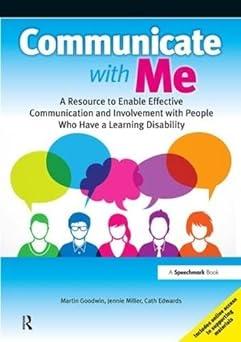 communicate with me a resource to enable effective communication and involvement with people who have a