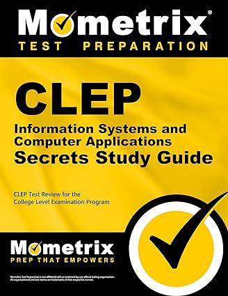 clep information systems and computer applications exam secrets study guide 1st edition clep exam secrets