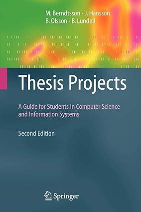 thesis projects a guide for students in computer science and information systems 2nd edition mikael