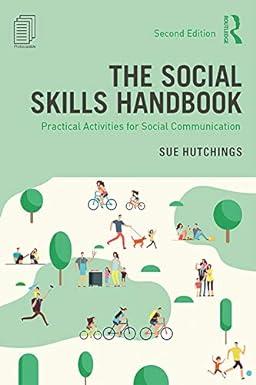 the social skills handbook practical activities for social communication 2nd edition sue hutchings
