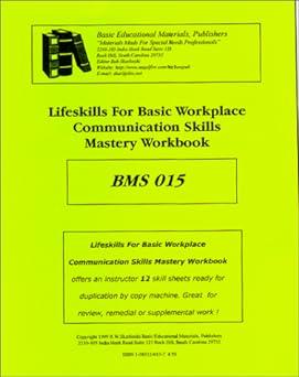 lifeskills for basic workplace communication skills mastery workbook 1st edition robert w. skarlinski
