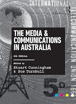 the media and communications in australia 4th edition stuart cunningham, sue turnbull 0367719827,