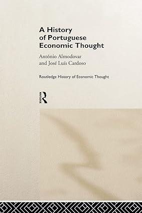 a history of portuguese economic thought 1st edition antonio almodovar , jose luis cardoso 1138866229,