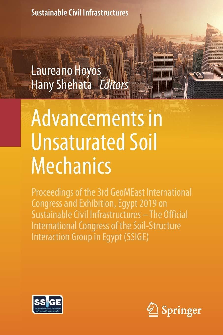 advancements in unsaturated soil mechanics proceedings of the 3rd geomeast international congress and