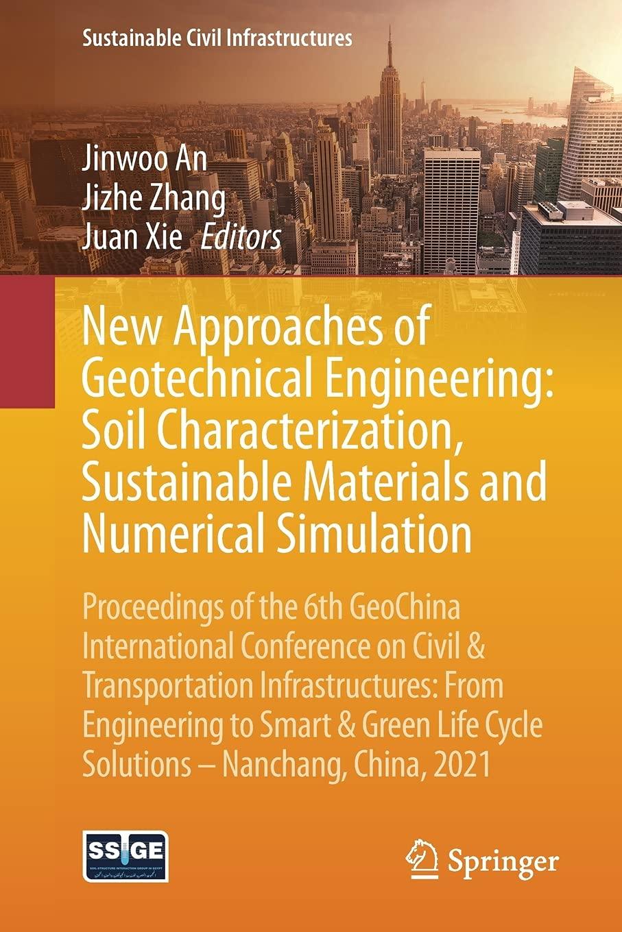 new approaches of geotechnical engineering soil characterization sustainable materials and numerical