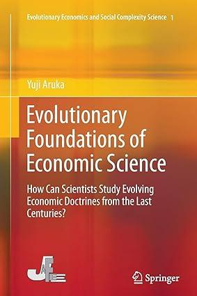 evolutionary foundations of economic science how can scientists study evolving economic doctrines from the
