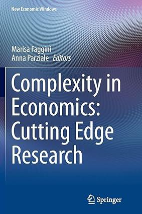 complexity in economics cutting edge research 1st edition marisa faggini, anna parziale 3319357565,
