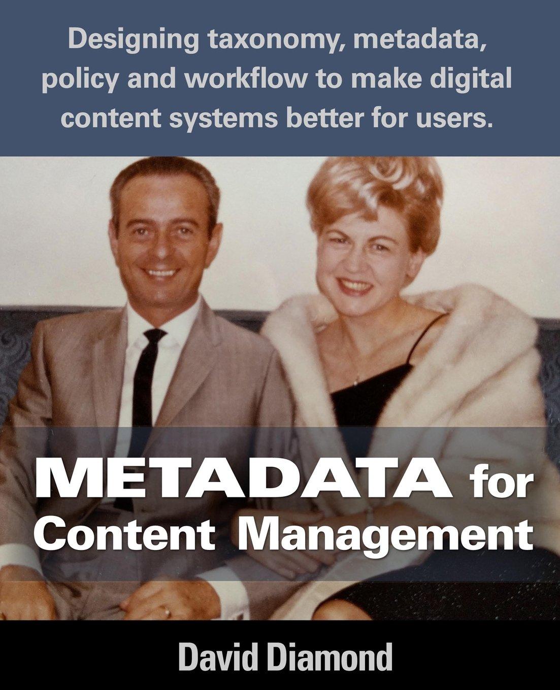 metadata for content management designing taxonomy metadata policy and workflow to make digital content