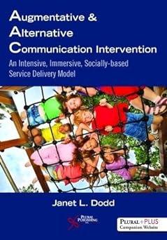 augmentative and alternative communication intervention an intensive immersive socially based service