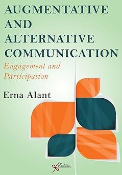 augmentative and alternative communication engagement and participation 1st edition erna alant 1597567132,