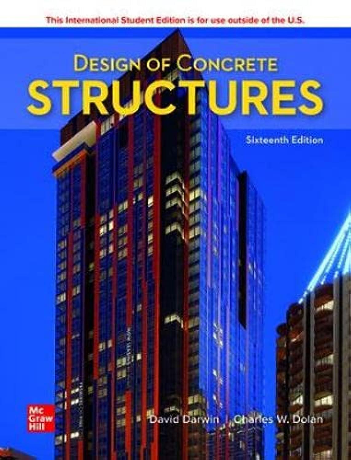 design of concrete structures 16th international edition david darwin 126057511x, 978-1260575118