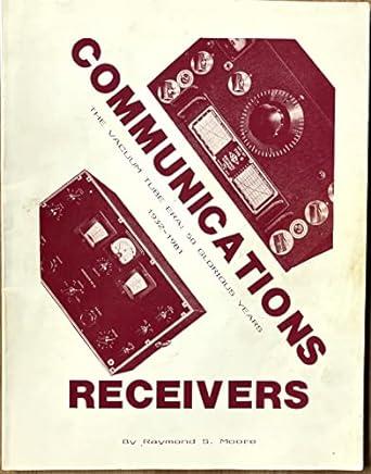communications receivers 1st edition raymond s. moore 0961888245, 978-0961888244