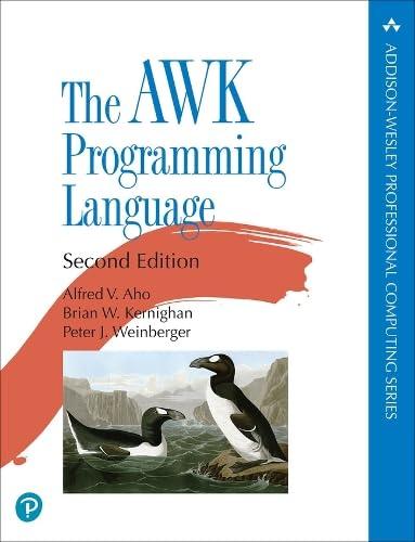 the awk programming language 2nd edition alfred aho, brian kernighan, peter weinberger 0138269726,