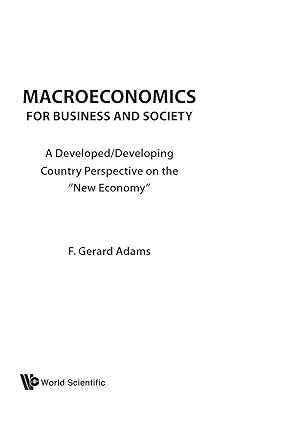 macroeconomics for business and society  a developed developing country perspective on the new economy 1st