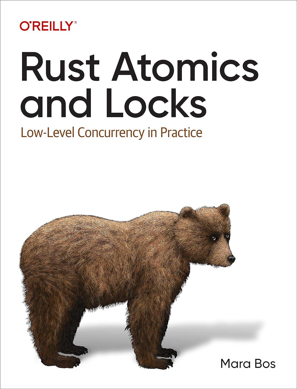 rust atomics and locks low level concurrency in practice 1st edition mara bos 1098119444, 978-1098119447