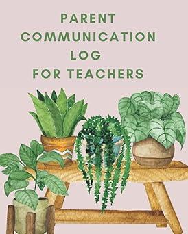 parent communication log for teachers 1st edition paula alsup b0b3tnw445, 978-1254985236