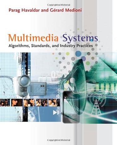 multimedia systems algorithms standards and industry practices 1st edition parag havaldar, gerard medioni