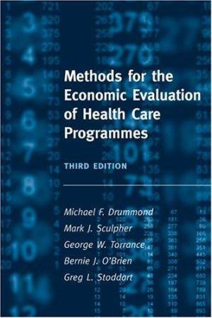 methods for the economic evaluation of health care programmes 3rd edition michael f. drummond, mark j.