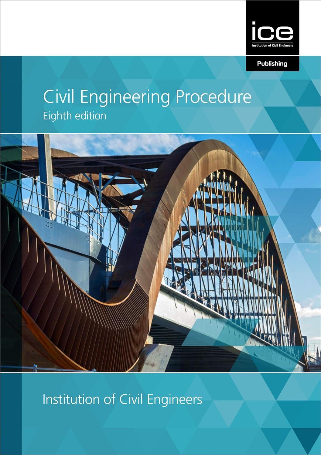 civil engineering procedure 8th edition institution of civil engineers 0727764276, 978-0727764270