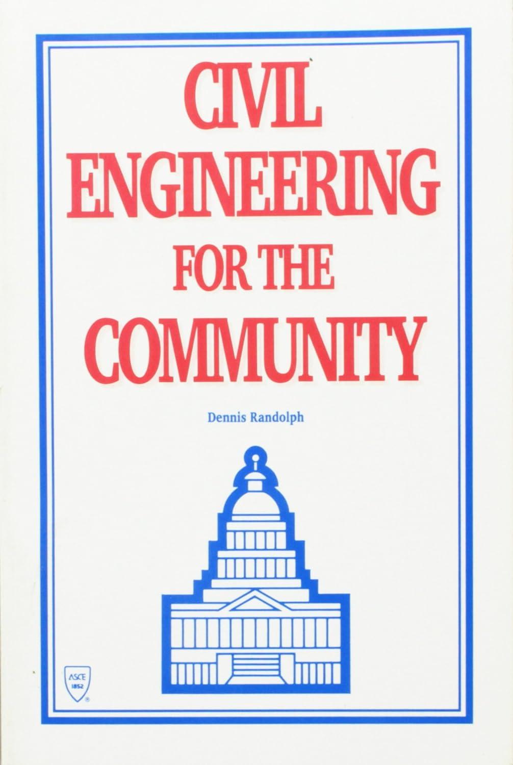 civil engineering for the community 1st edition dennis randolph 0872628450, 978-0872628458