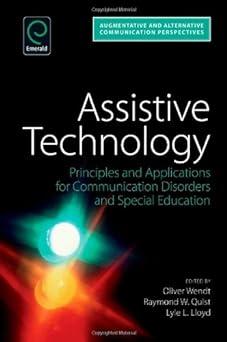 assistive technology principles and applications for communication disorders and special education 1st