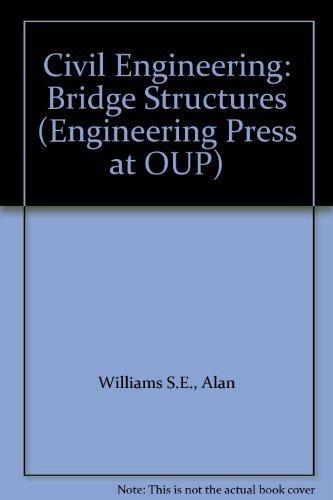 civil engineering bridge structures 1st edition alan williams s.e. 1576450414, 978-1576450413