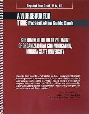 a workbook for the presentation guide book customized for the department of organizational communication