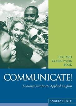 communicate leaving certificate applied english 1st edition angela doyle 0717133761, 978-0717133765