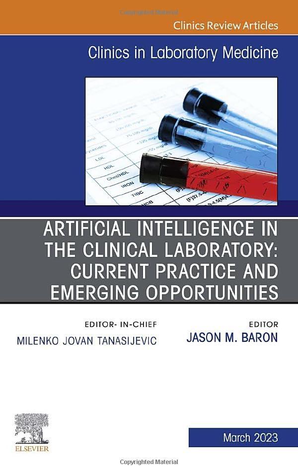artificial intelligence in the clinical laboratory  current practice and emerging opportunities 1st edition