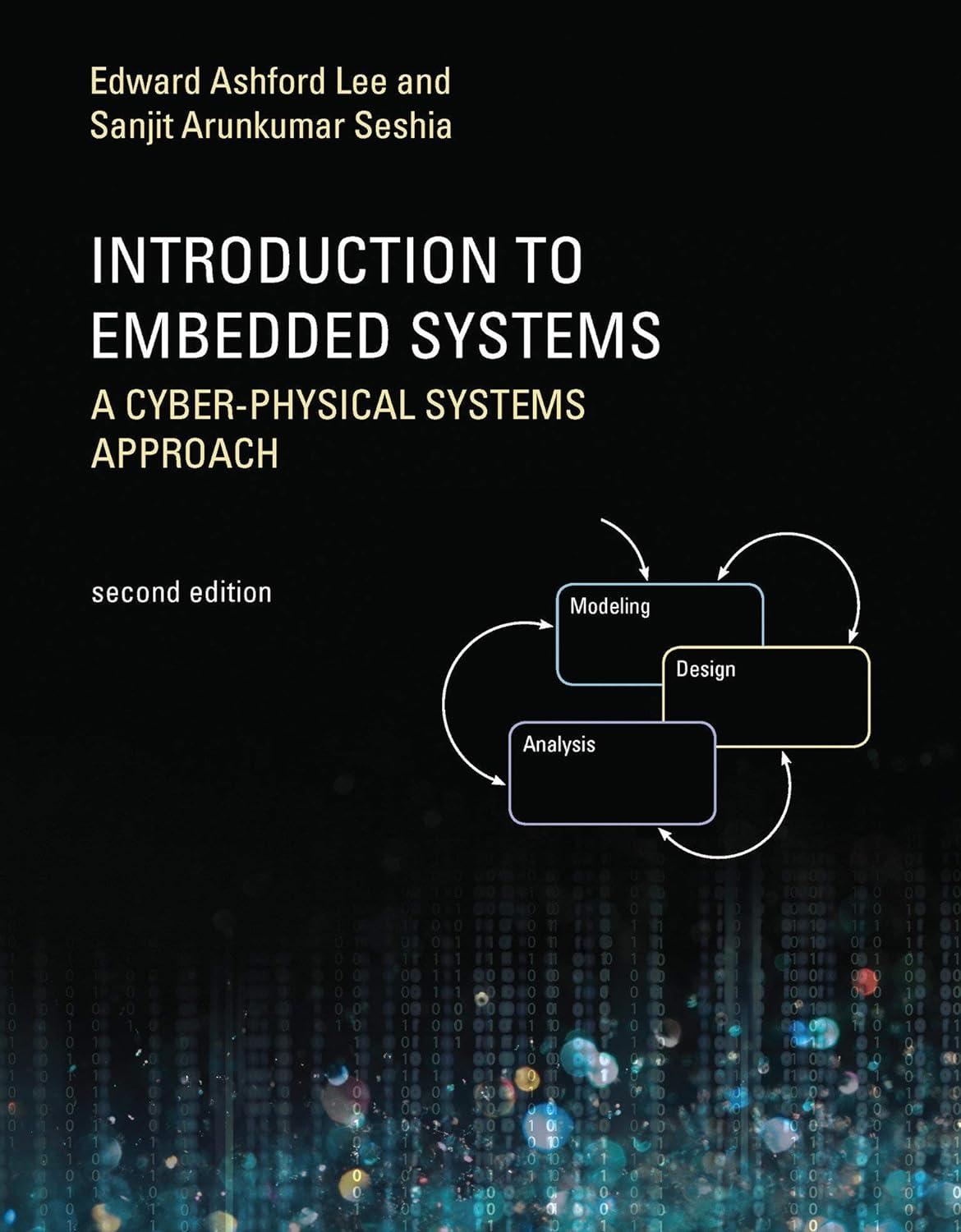 introduction to embedded systems second edition a cyber physical systems approach 2nd edition edward ashford