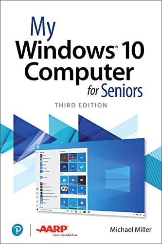 my windows 10 computer for seniors 3rd edition michael miller 0136791093, 978-0136791096