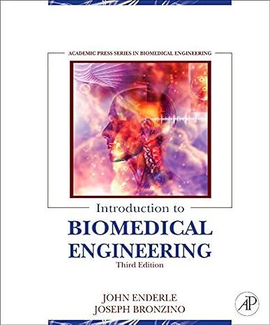 introduction to biomedical engineering 3rd edition john enderle, joseph bronzino 0123749794, 978-0123749796