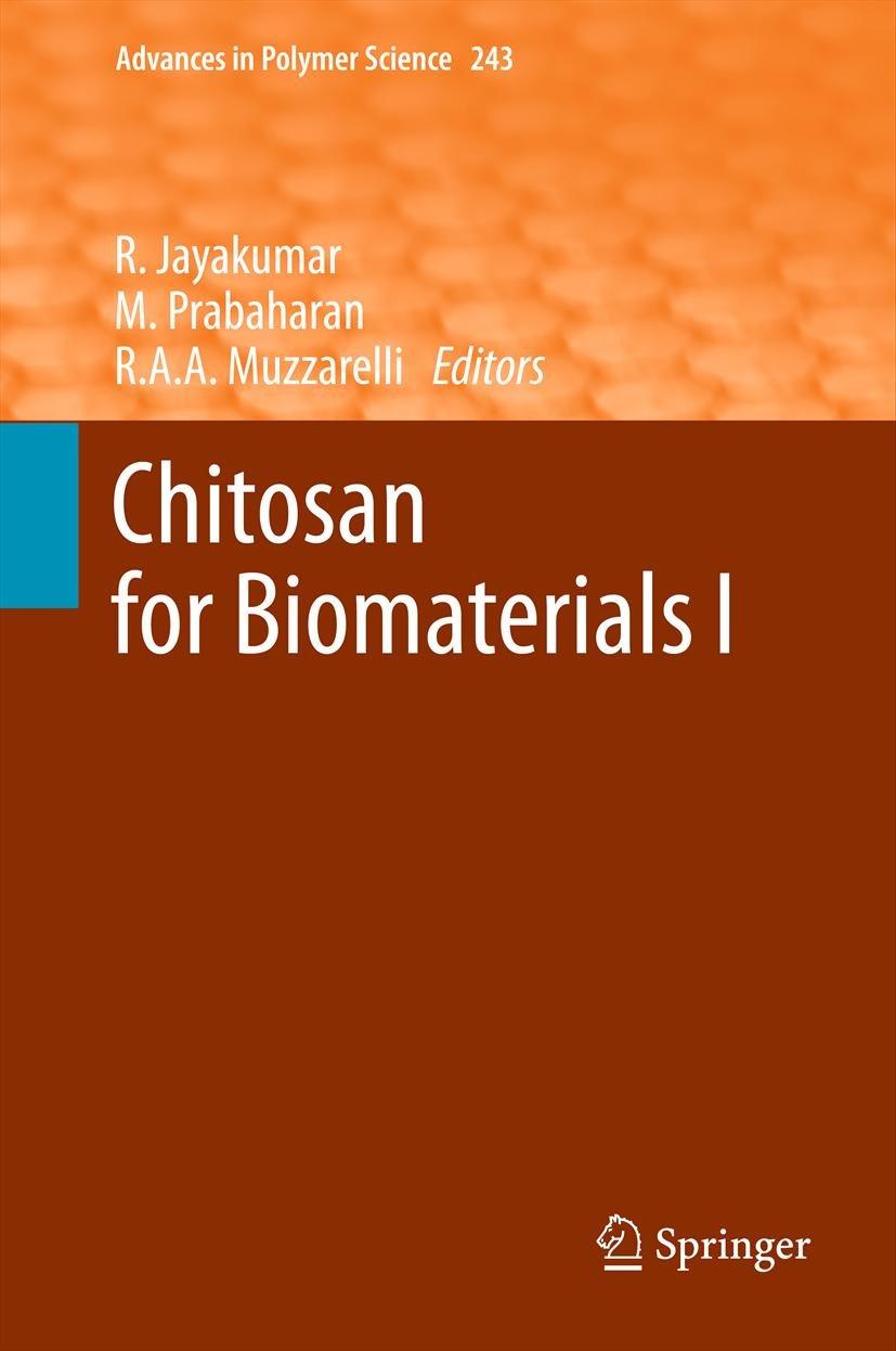 chitosan for biomaterials i 1st edition r. jayakumar, m. prabaharan, riccardo a. a. muzzarelli 3642231136,